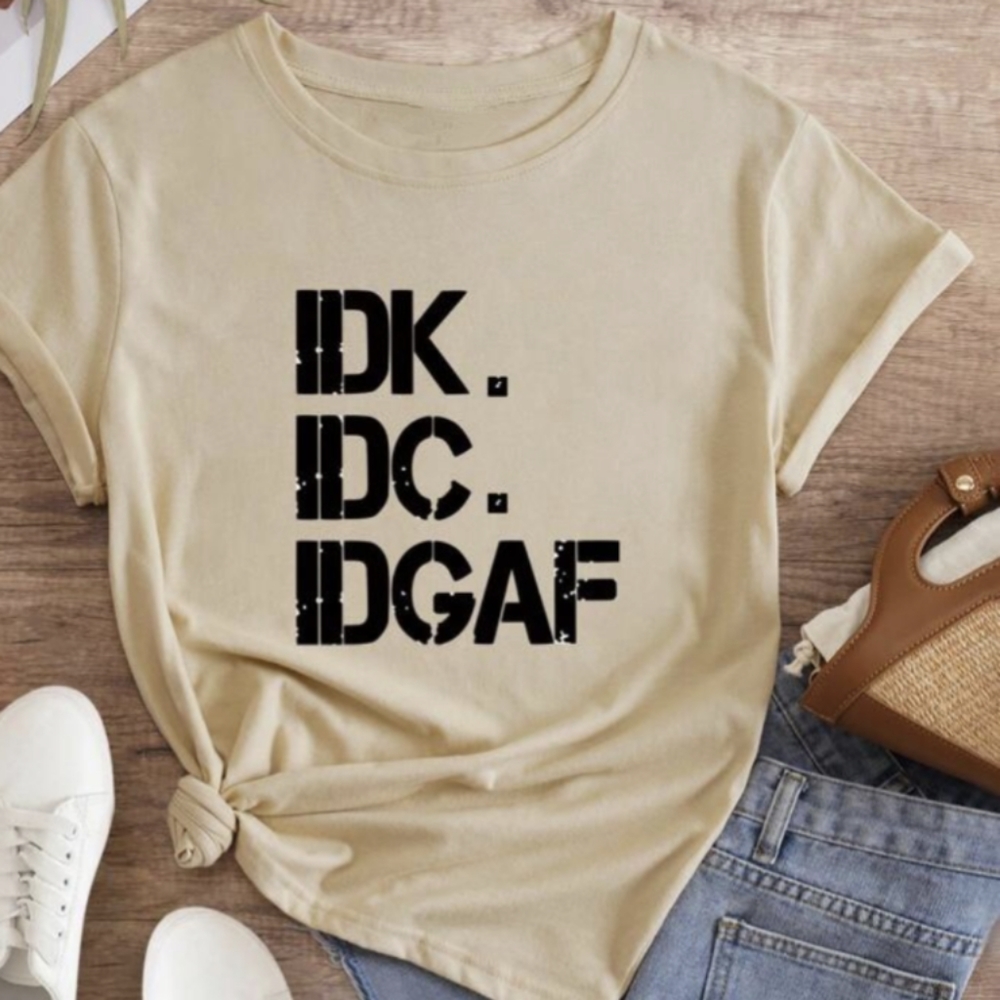 IDK ,IDC, IDGAF Graphic Tee NEW - Picture 1 of 5